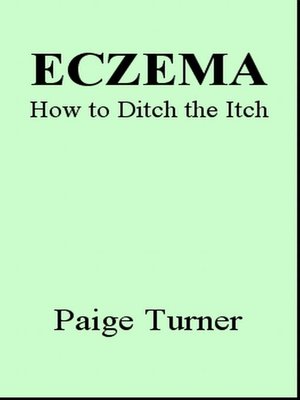 cover image of Eczema How to Ditch the Itch